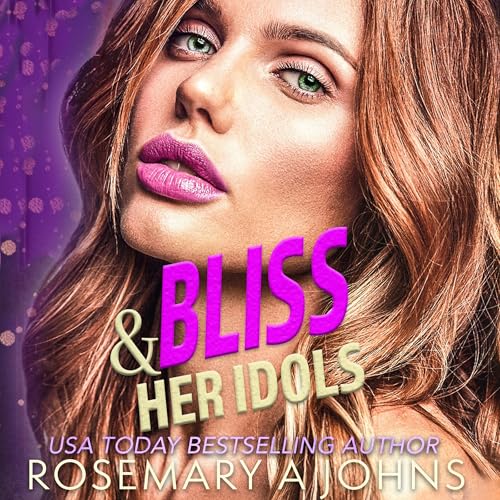 Cover of Bliss & Her Idols