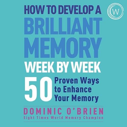 Cover of How to Develop a Brilliant Memory Week by Week