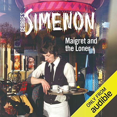 Cover of Maigret and the Loner