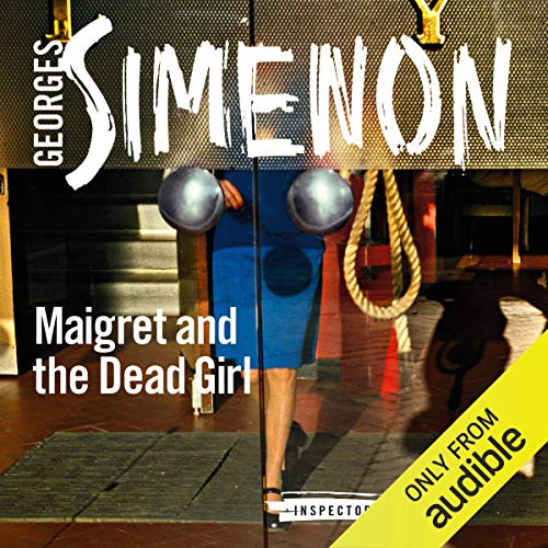 Cover of Maigret and the Dead Girl