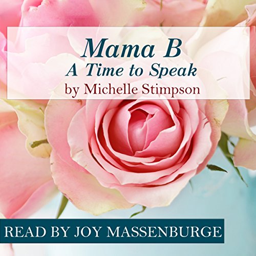 Cover of Mama B - A Time to Speak