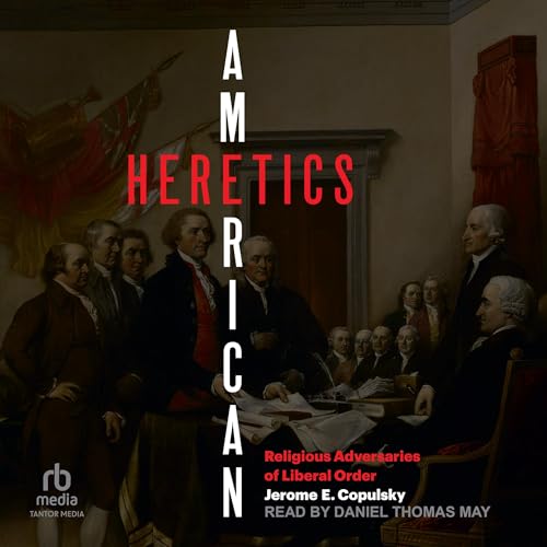 Cover of American Heretics