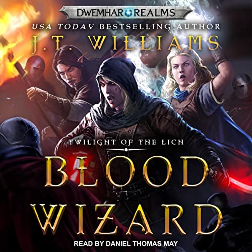 Cover of Blood Wizard: Twilight of the Lich