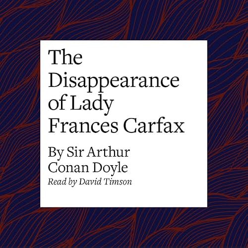 Cover of The Disappearance of Lady Frances Carfax