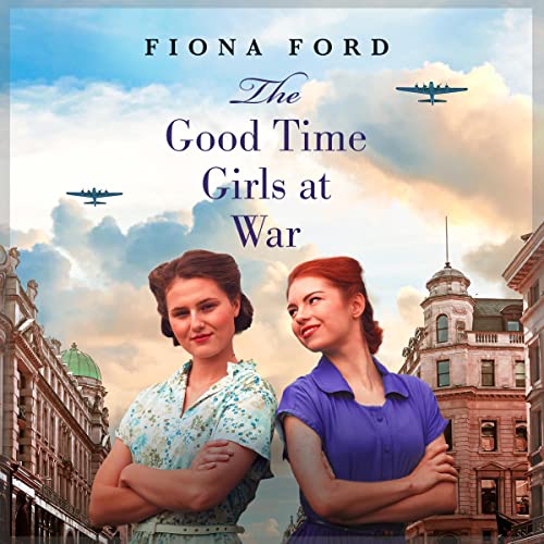 Cover of The Good Time Girls at War