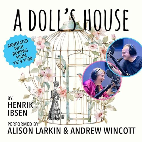 Cover of A Doll's House: Annotated with Reviews from 1879-1900