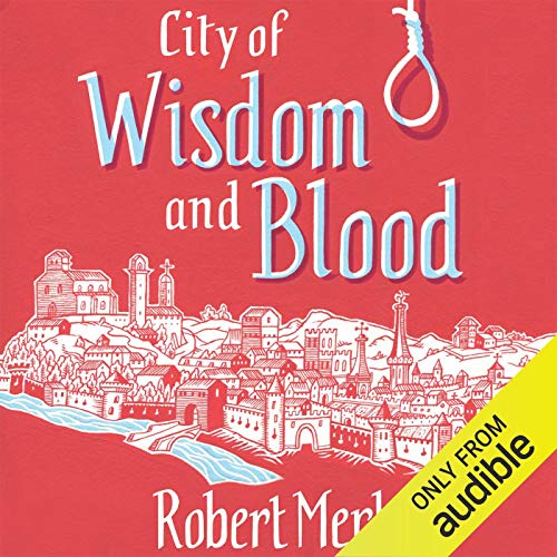 Cover of City of Wisdom and Blood