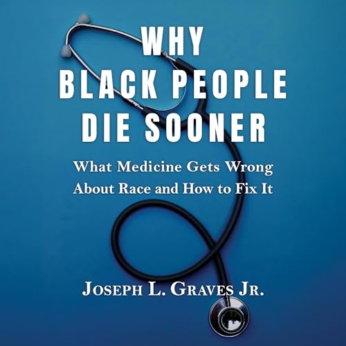 Cover of Why Black People Die Sooner
