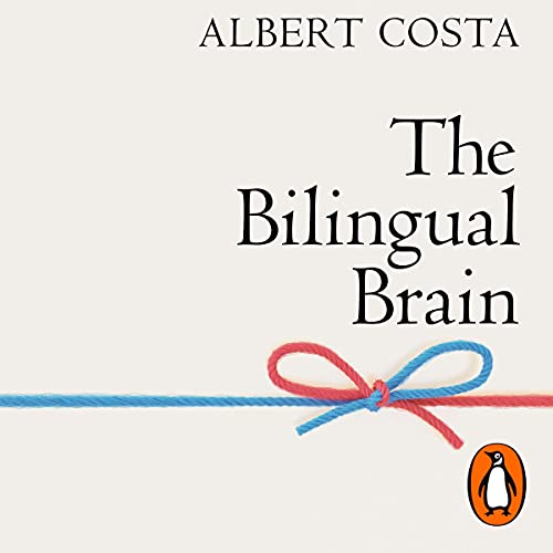 Cover of The Bilingual Brain