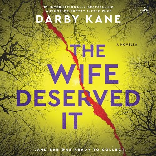 Cover of The Wife Deserved It
