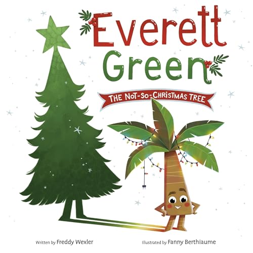 Cover of Everett Green: The Not-So-Christmas Tree