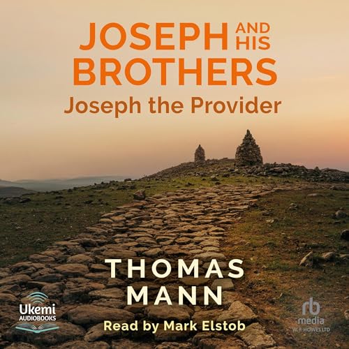 Cover of Joseph and His Brothers: Book 4