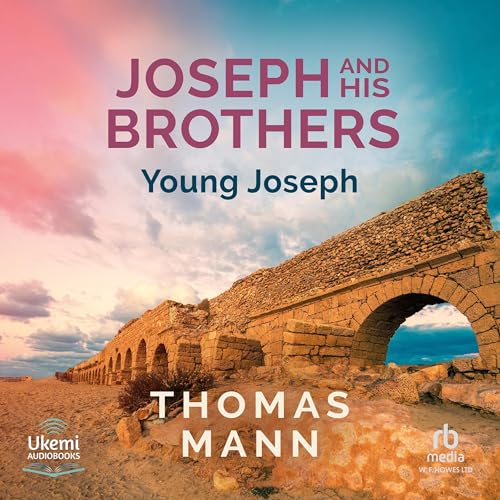 Cover of Joseph and His Brothers: Book 2