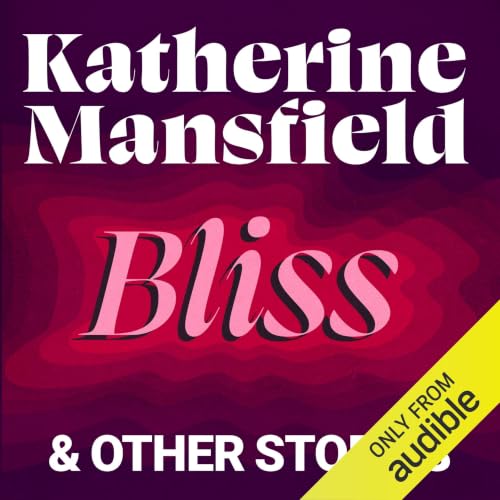 Cover of Bliss & Other Stories