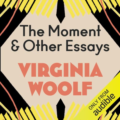 Cover of The Moment and Other Essays
