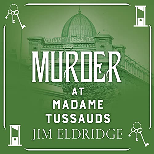 Cover of Murder at Madame Tussauds