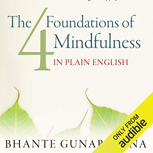 Cover of The Four Foundations of Mindfulness in Plain English