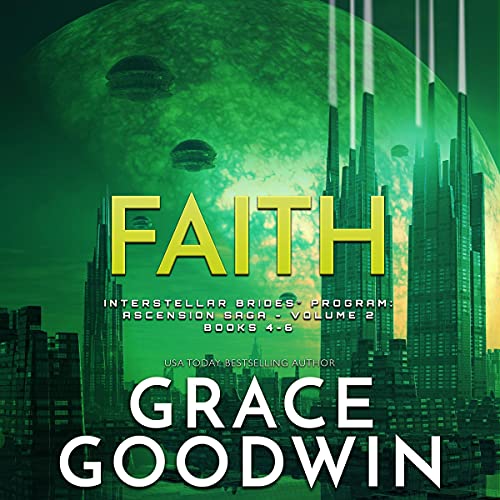 Cover of Faith: Ascension Saga, Vol. 2: Books 4, 5, & 6