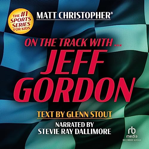 Cover of On the Track with … Jeff Gordon