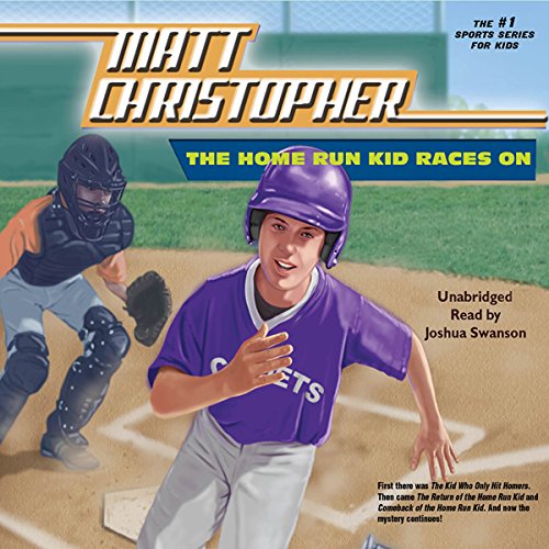 Cover of The Home Run Kid Races On