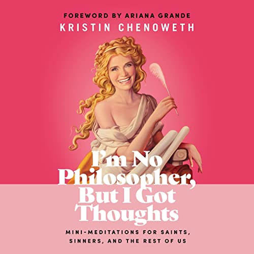Cover of I'm No Philosopher, But I Got Thoughts