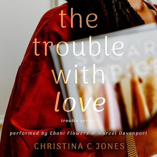 Cover of The Trouble with Love