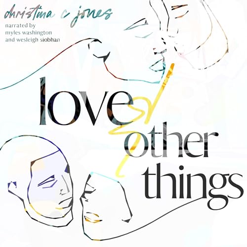 Cover of Love and Other Things