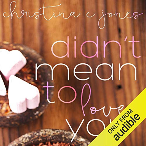 Cover of Didn't Mean to Love You