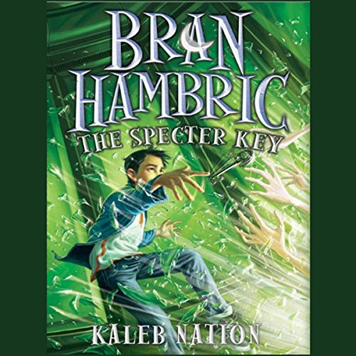 Cover of Bran Hambric: The Specter Key