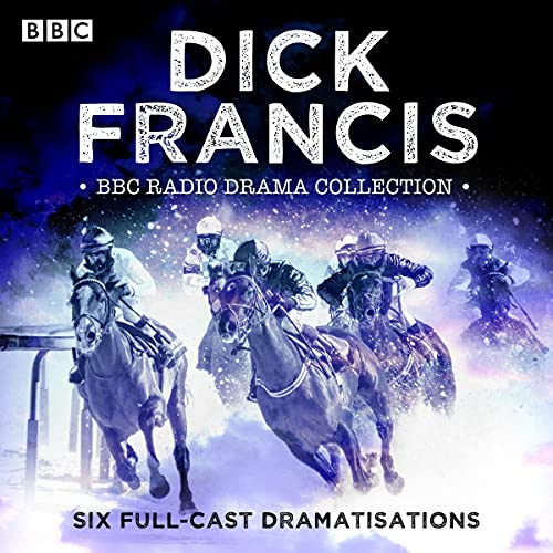 Cover of The Dick Francis BBC Radio Drama Collection