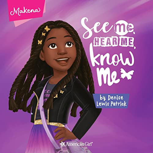 Cover of Makena: See Me, Hear Me, Know Me