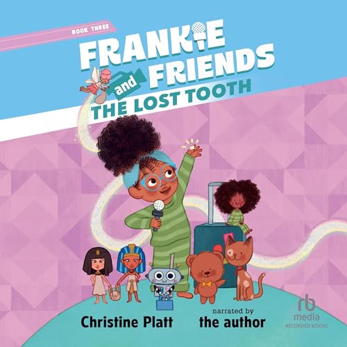 Cover of Frankie and Friends: The Lost Tooth