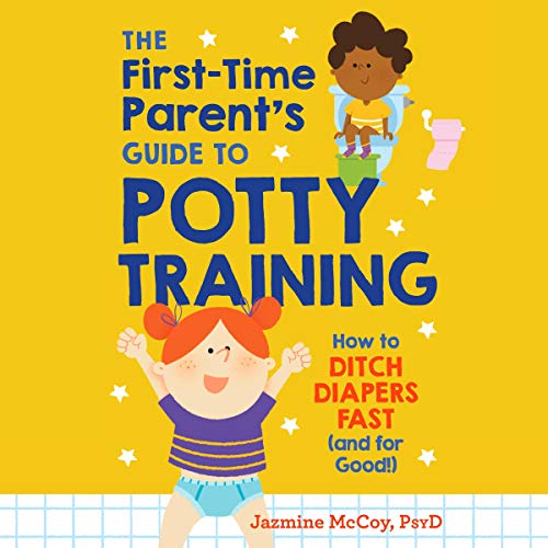 Cover of The First-Time Parent's Guide to Potty Training