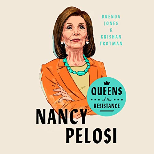 Cover of Queens of the Resistance: Nancy Pelosi