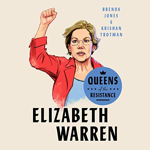 Cover of Queens of the Resistance: Elizabeth Warren