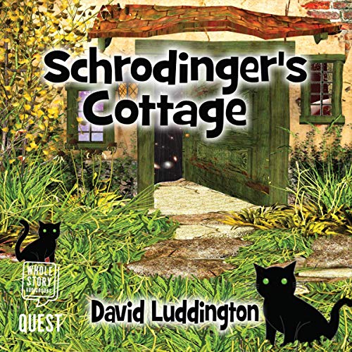 Cover of Schrodinger's Cottage