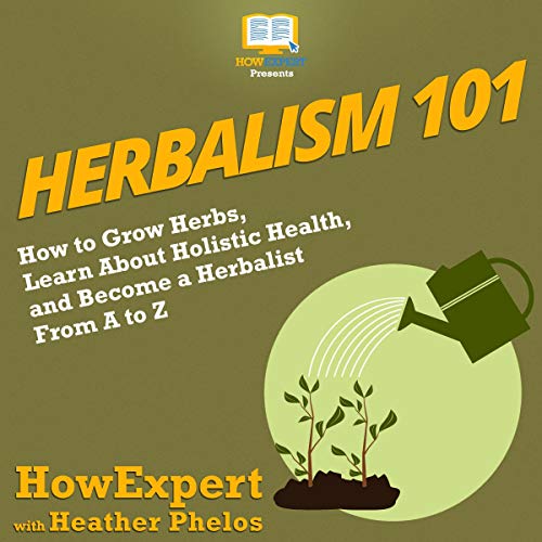 Cover of Herbalism 101
