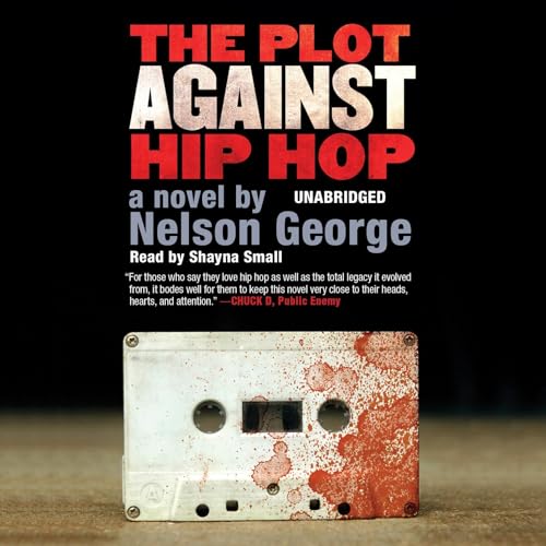 Cover of The Plot Against Hip Hop