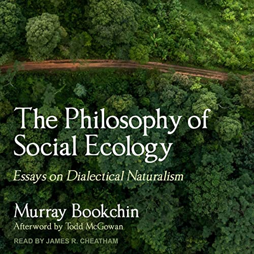 Cover of The Philosophy of Social Ecology