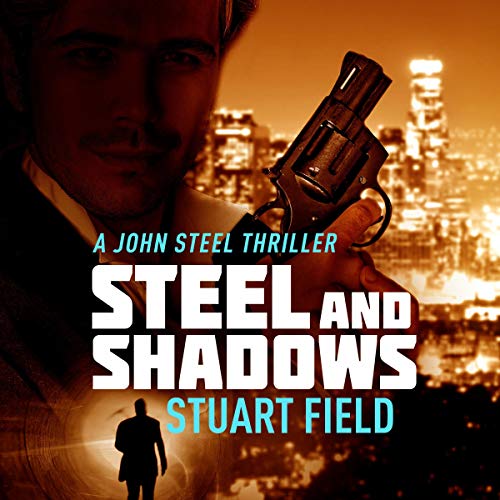 Cover of Steel and Shadows