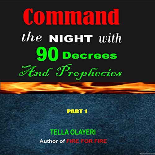 Cover of Command the Night with 90 Decrees and Prophecies