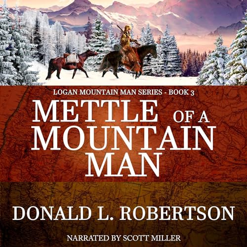 Cover of Mettle of a Mountain Man