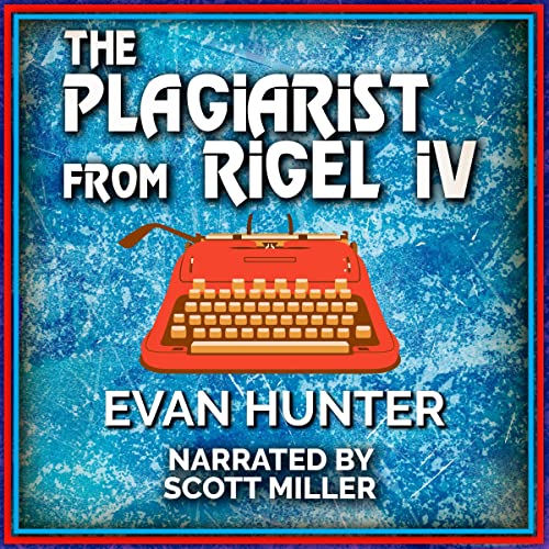 Cover of The Plagiarist from Rigel IV
