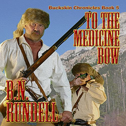 Cover of To the Medicine Bow