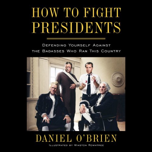 Cover of How to Fight Presidents
