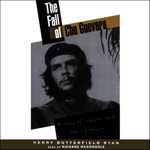 Cover of The Fall of Che Guevara