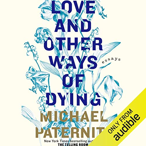 Cover of Love and Other Ways of Dying