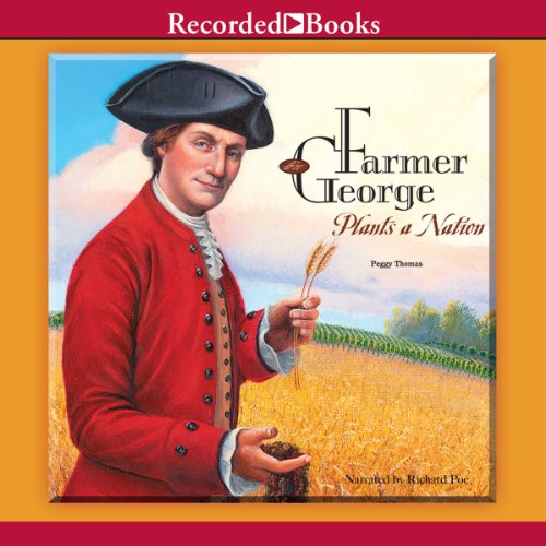 Cover of Farmer George Plants a Nation