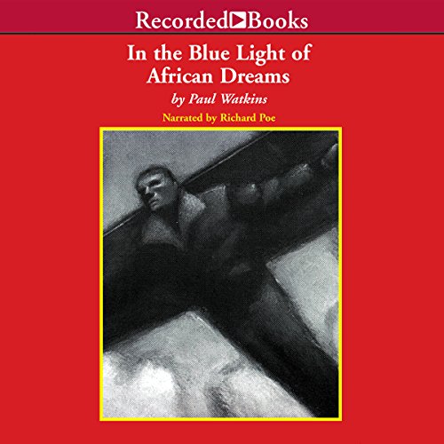 Cover of In the Blue Light of African Dreams
