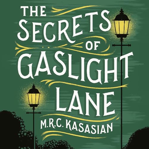 Cover of The Secrets of Gaslight Lane